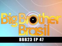 Big Brother Brasil 03/03/2023 Episódio 47