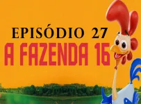 A Fazenda 16 Episódio 27 Completo